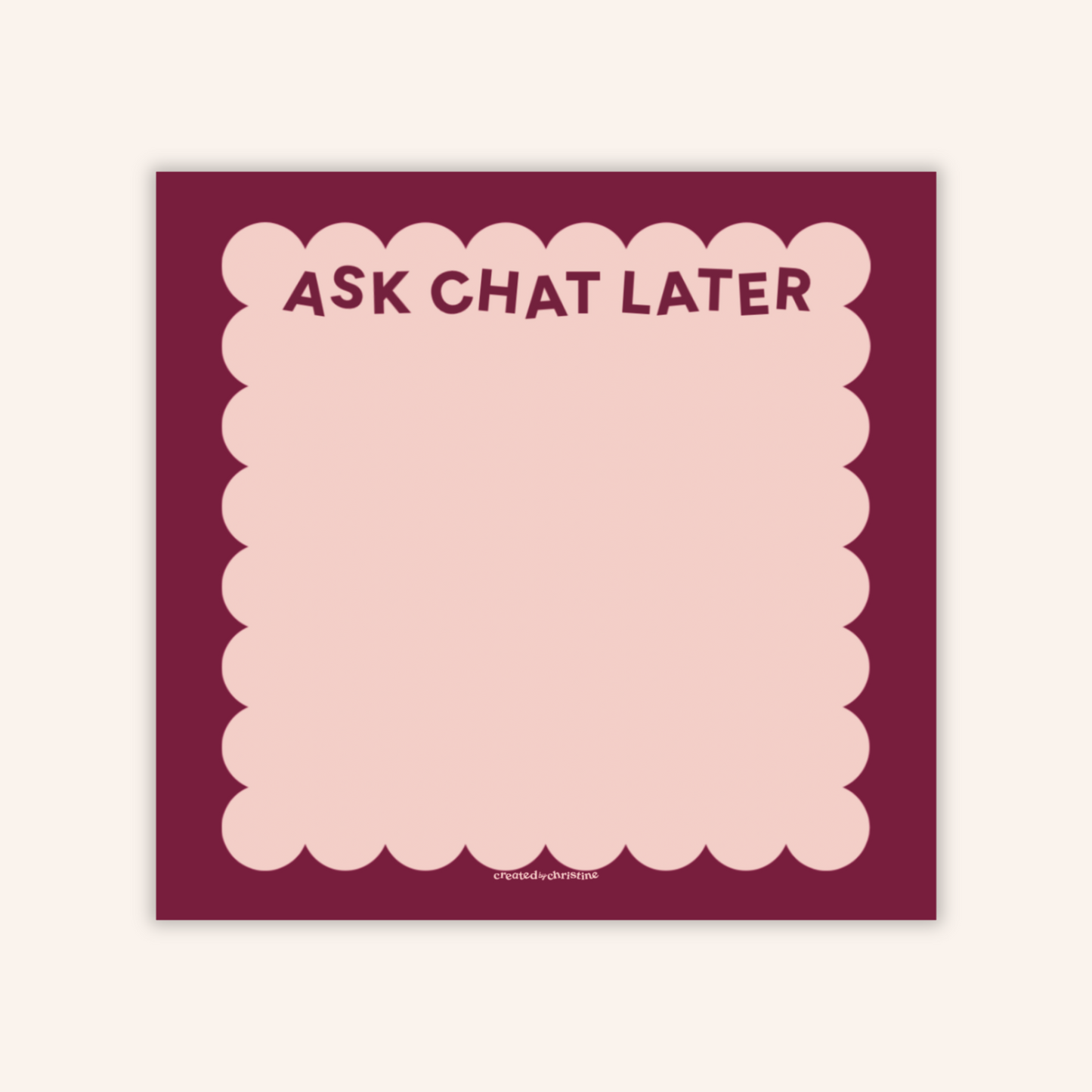 Ask Chat Later Sticky Notes