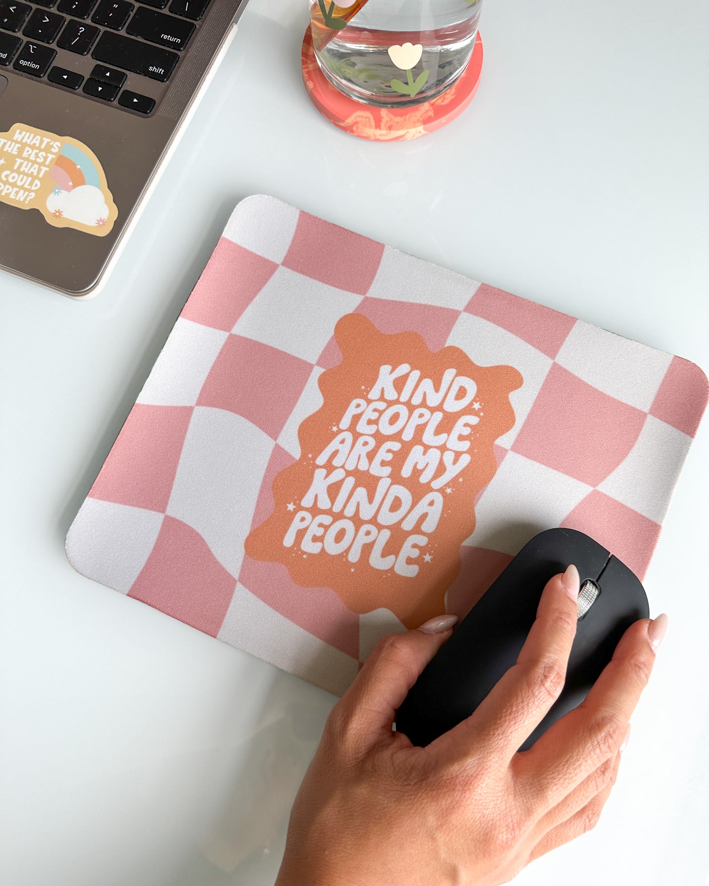 Kind People Are My Kinda People Mousepad