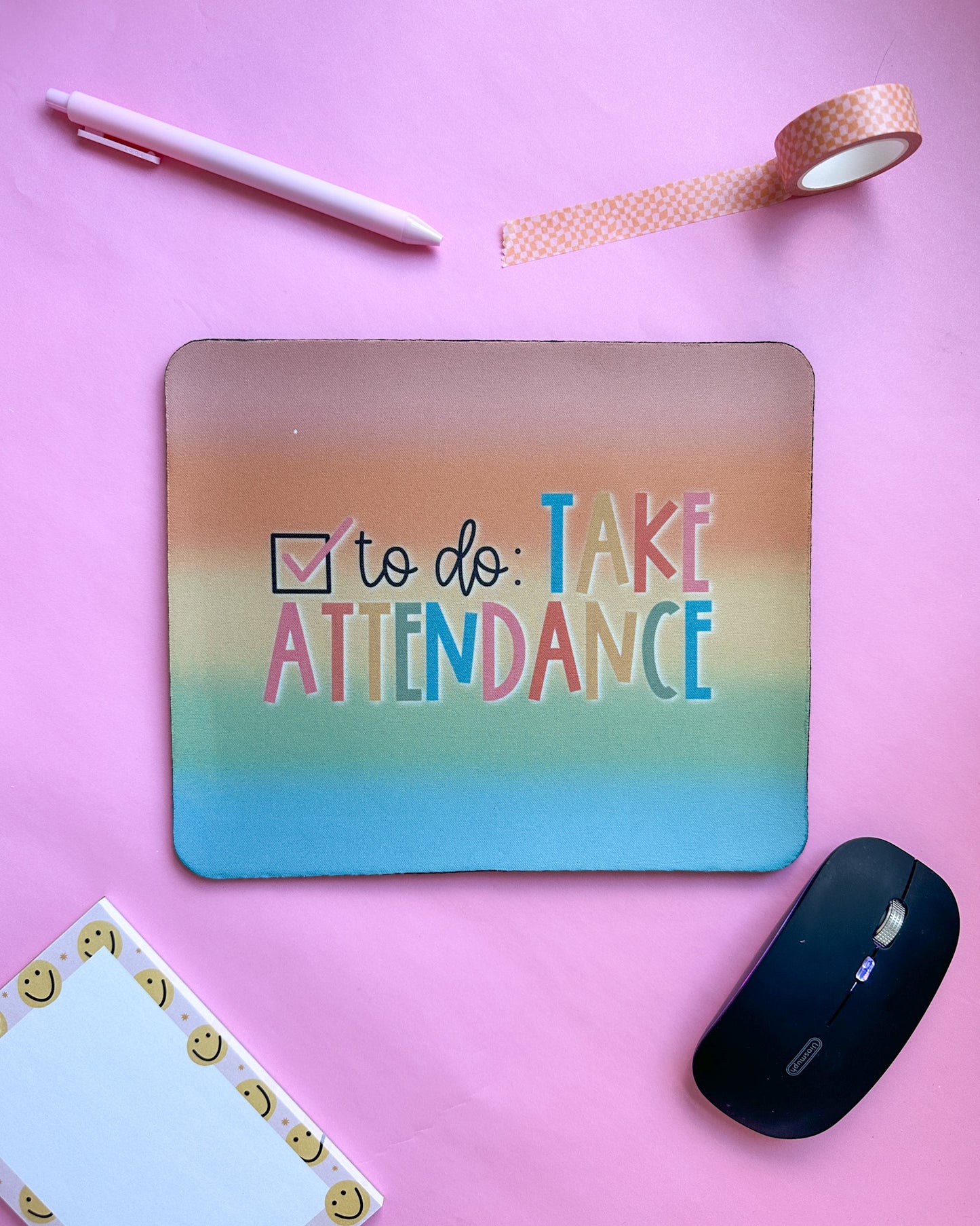 Take Attendance Teacher Desk Mousepad