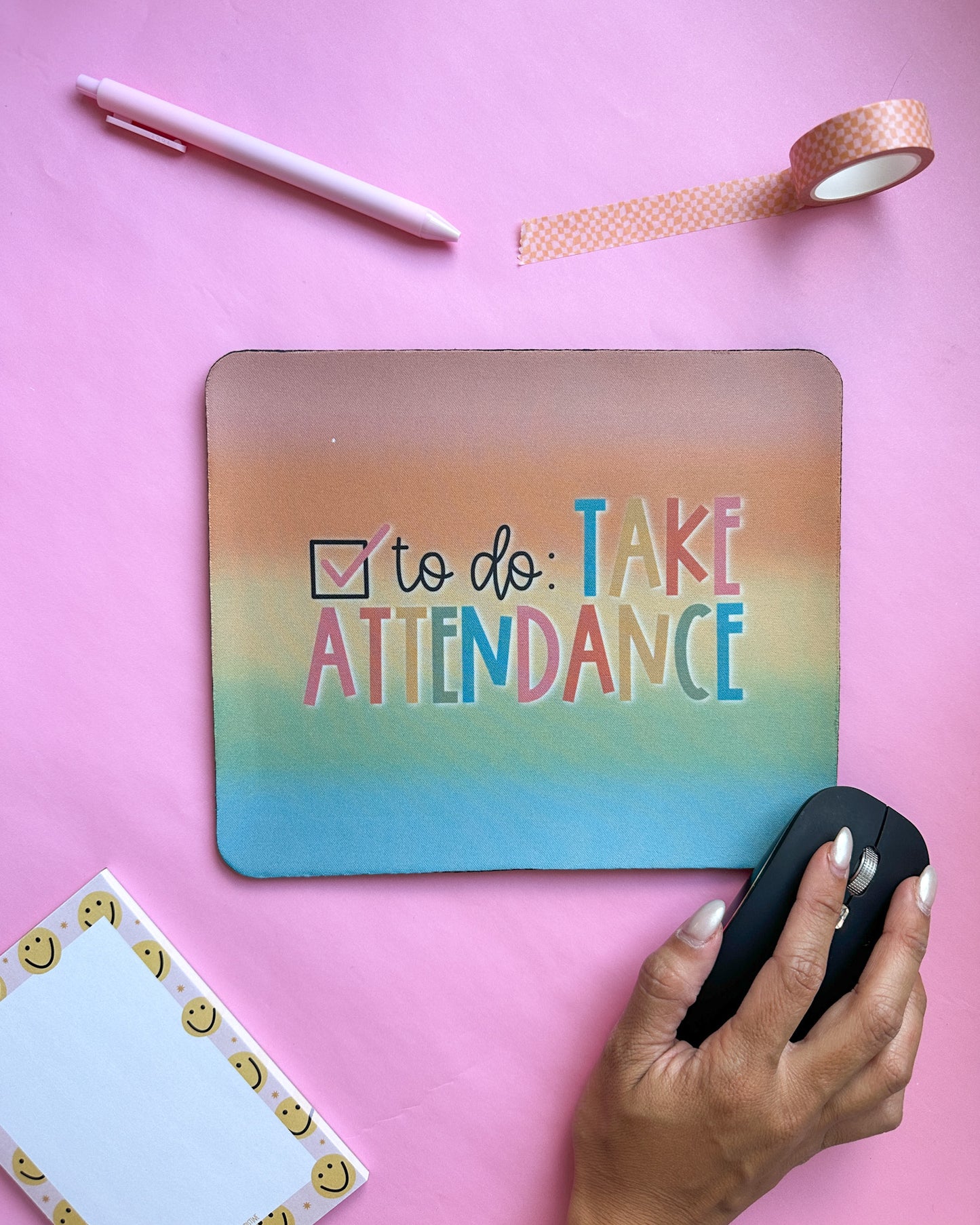 Take Attendance Teacher Desk Mousepad