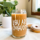You Are Enough Glass Can