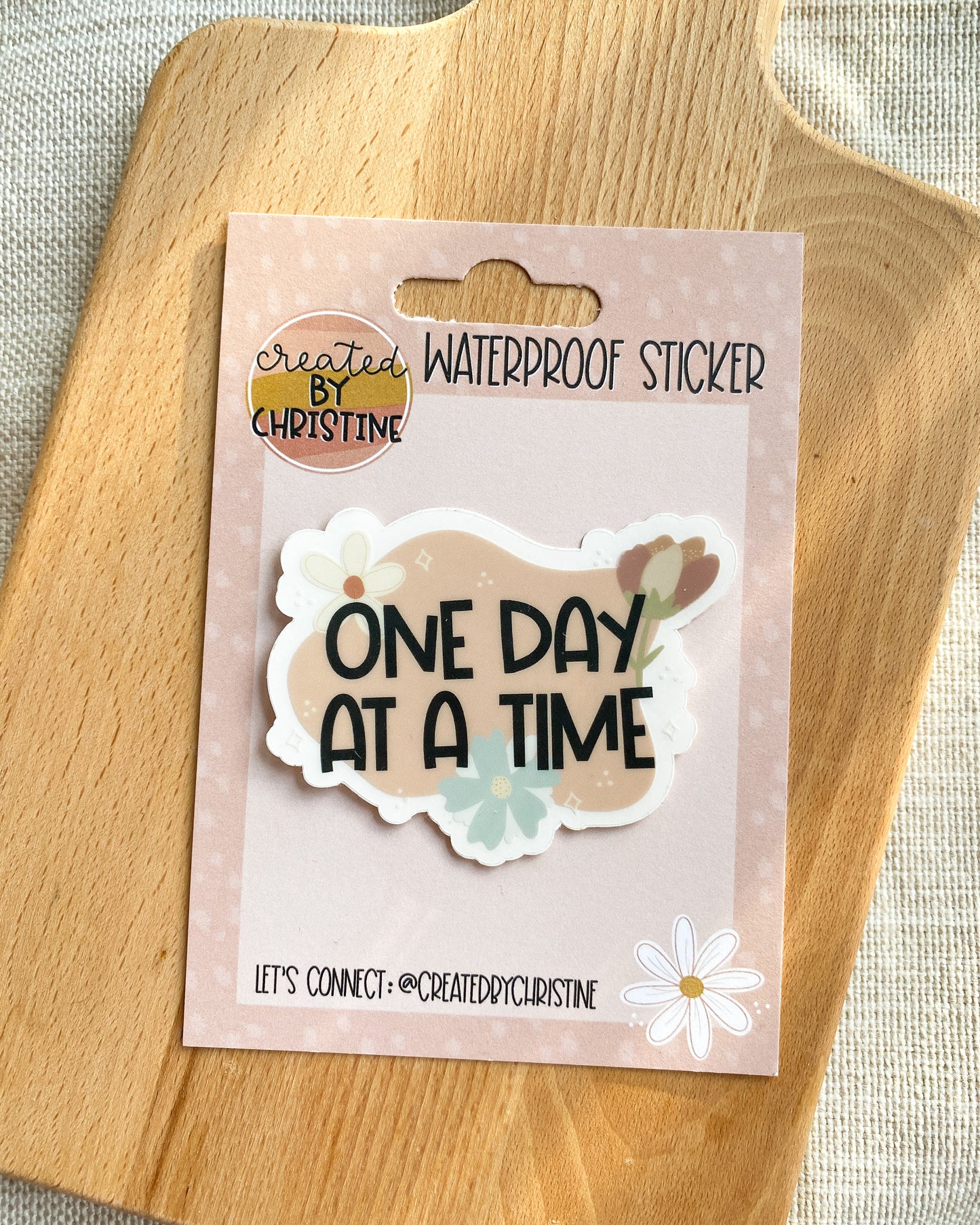 One Day At A Time Sticker