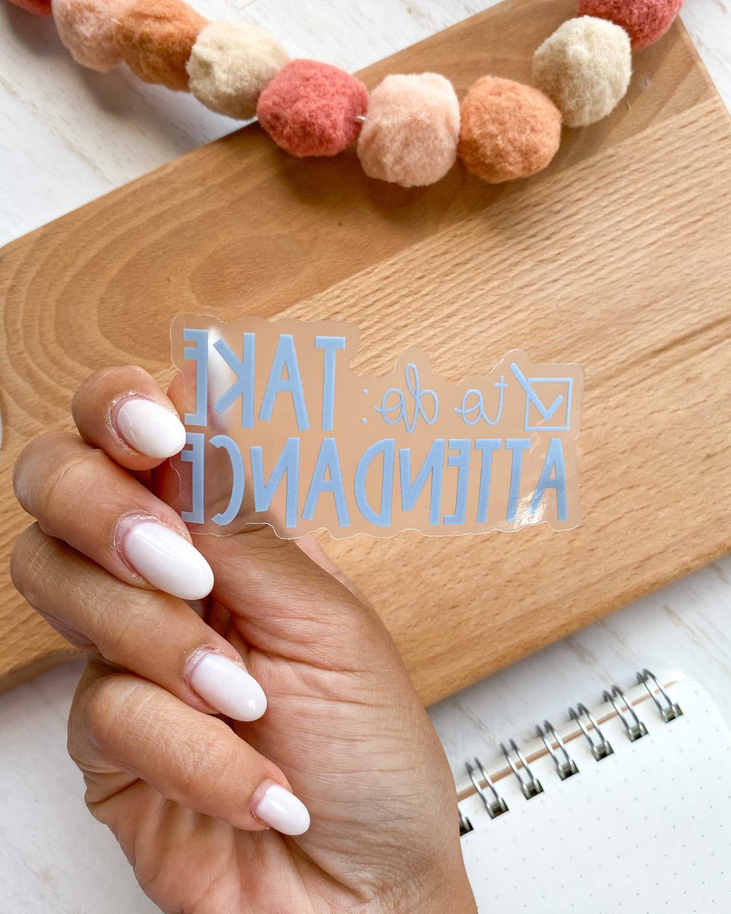 Take Attendance Teacher Sticker - Clear