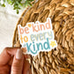 Be Kind to Every Kind Sticker