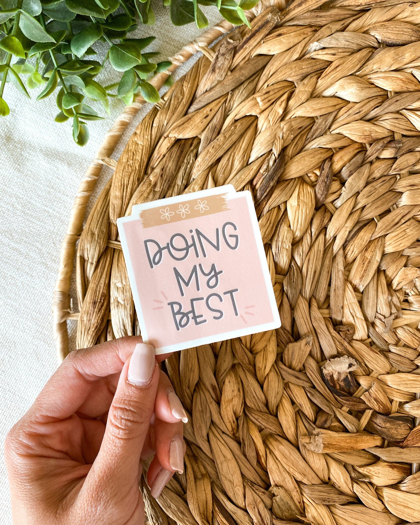 Doing My Best Sticker Sticker