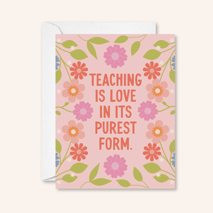 Teaching is Love Sticker Card