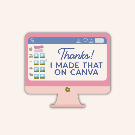 Thanks Made That On Canva Sticker