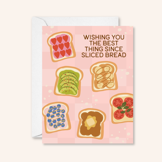 Best Thing Since Sliced Bread Greeting Card