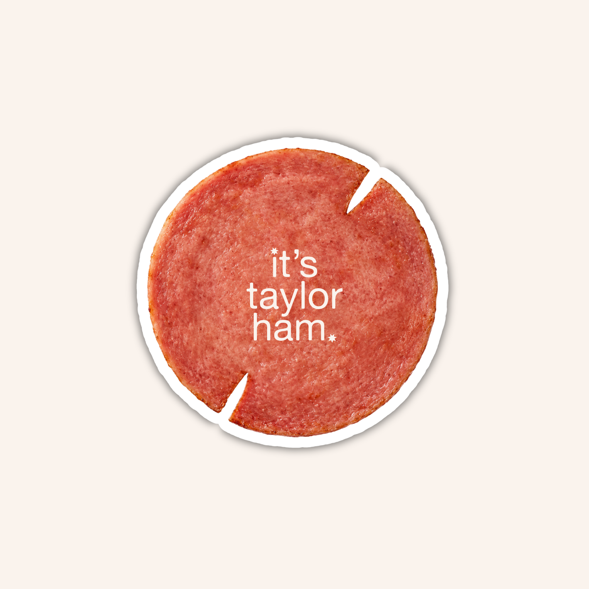 Taylor Ham Sticker