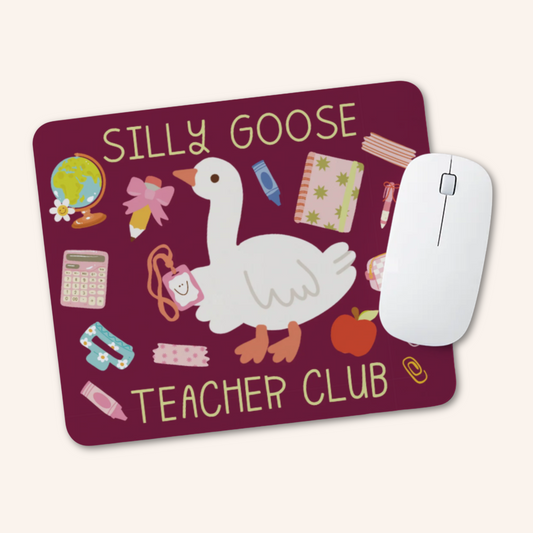 Silly Goose Teacher Club Mousepad