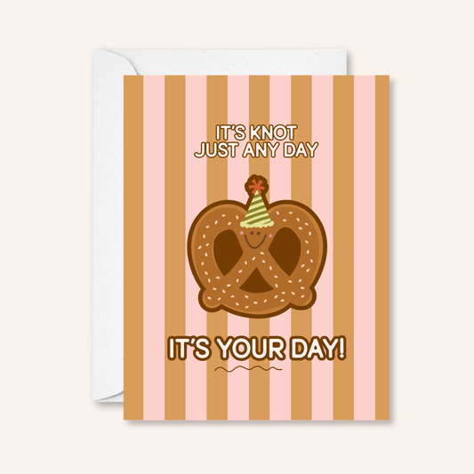 Knot Just Any Day Pretzel Sticker Card
