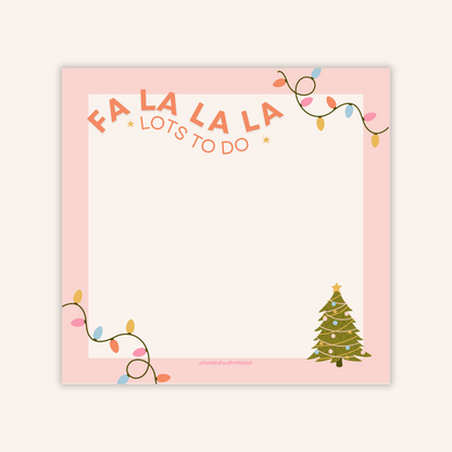 Fa La La Lots To Do | Holiday Sticky Notes