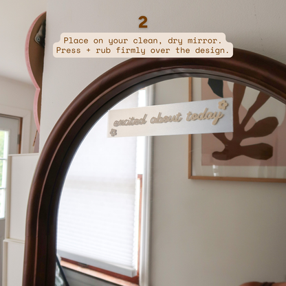 Excited About Today Mirror Decal