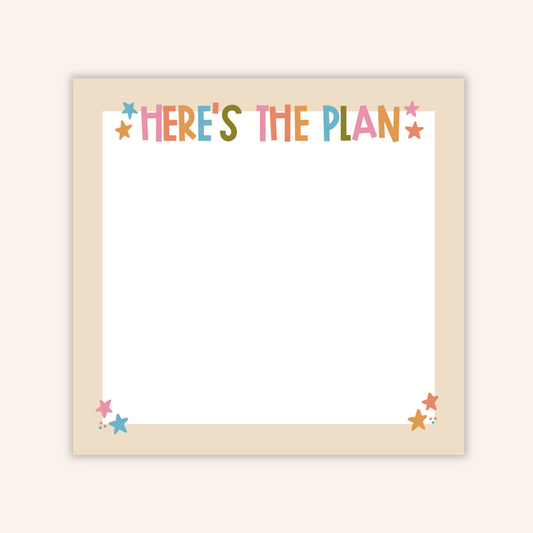 Here's The Plan Sticky Notes