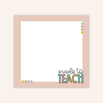 Made To Teach Sticky Notes