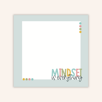 Mindset Is Everything Sticky Notes
