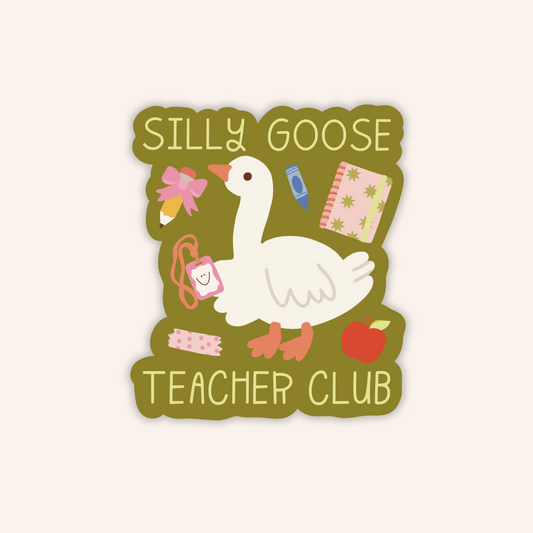 Silly Goose Teacher Club Sticker