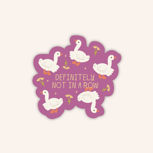 Definitely Not In A Row Teacher Sticker