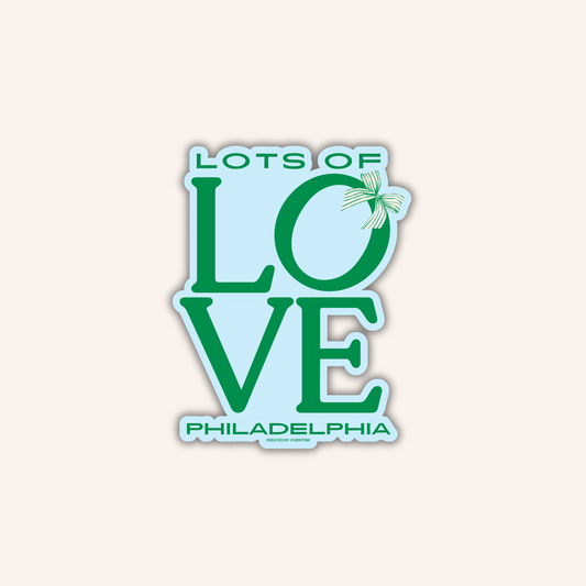 Lots of Love Philly Sticker