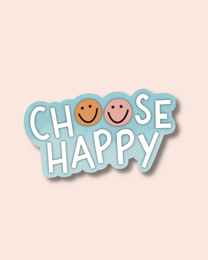 Choose Happy Sticker