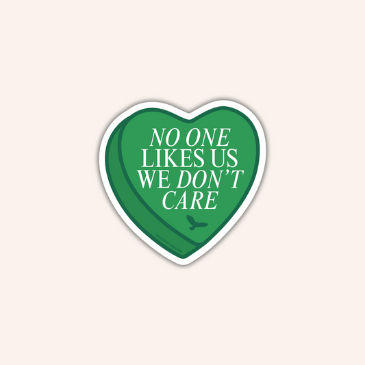 No One Likes Us Eagles Sticker
