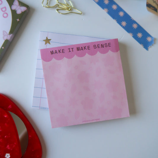 Make It Make Sense Sticky Notes