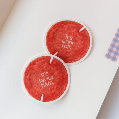Taylor Ham Sticker