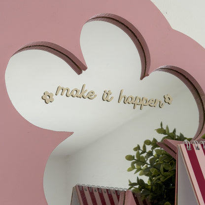 Make It Happen Mirror Decal