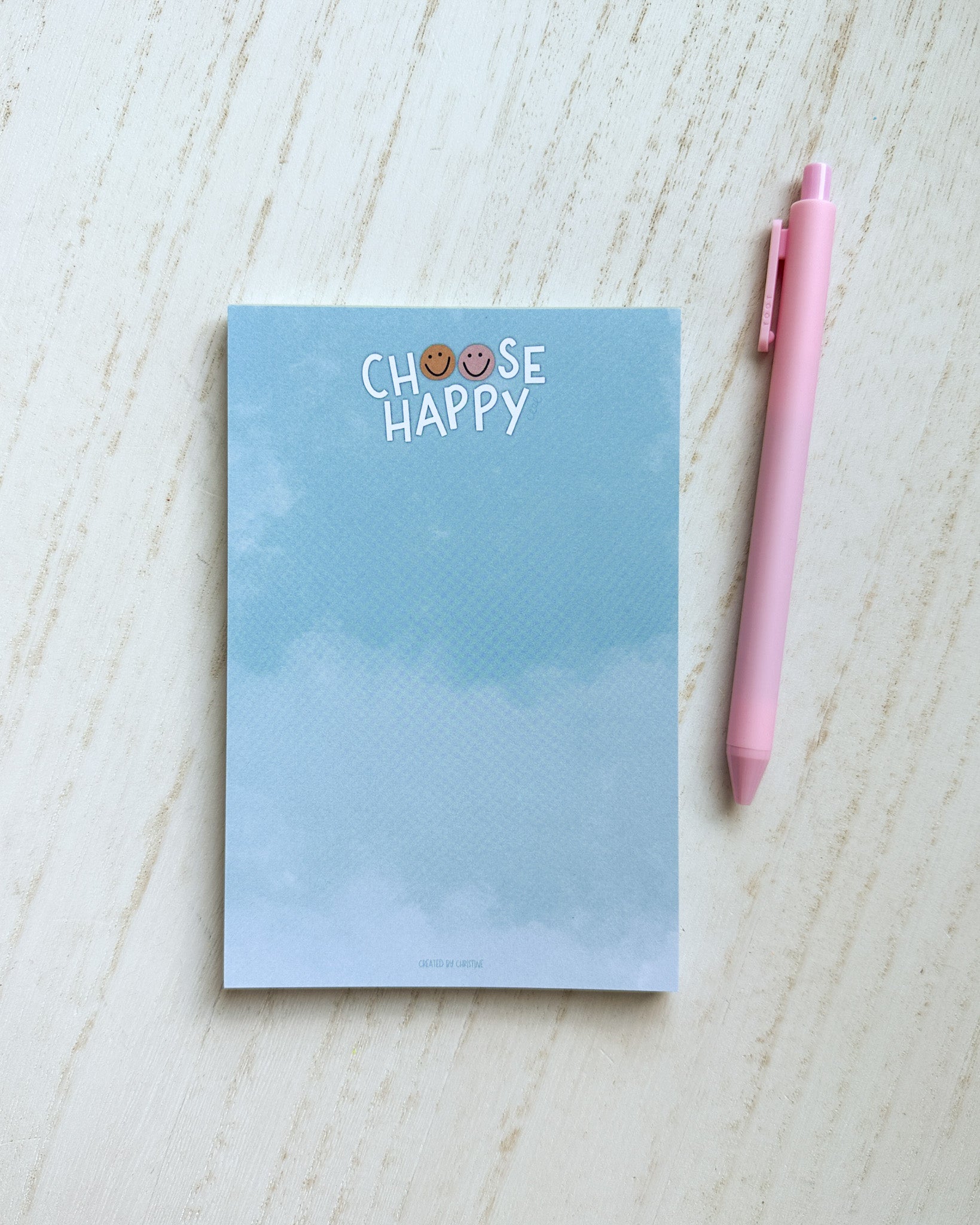 Choose Happy Notepad – Created By Christine