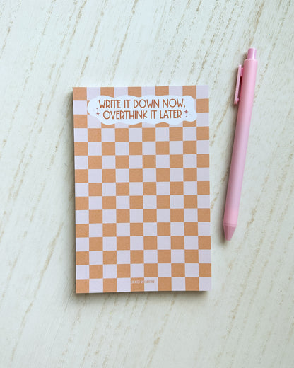 Overthink It Later Notepad