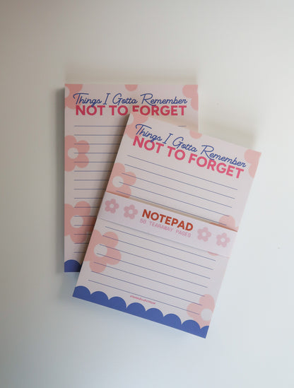 Things I Gotta Remember Notepad