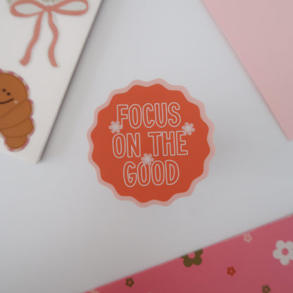 Focus on the Good Sticker New