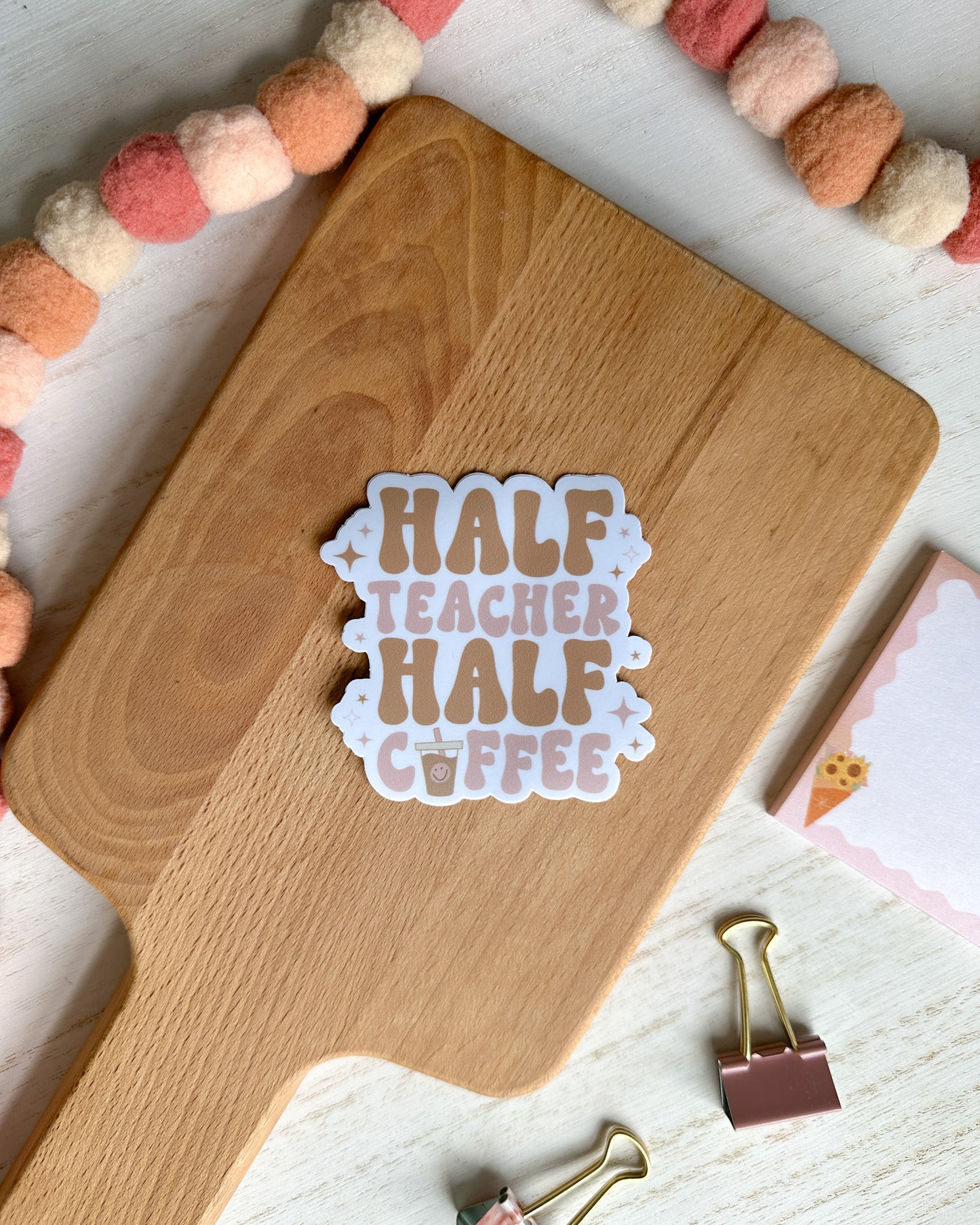 Half Coffee Half Teacher Sticker