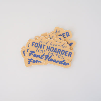 Font Hoarder Sticker