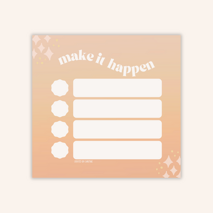 Make It Happen Sticky Notes