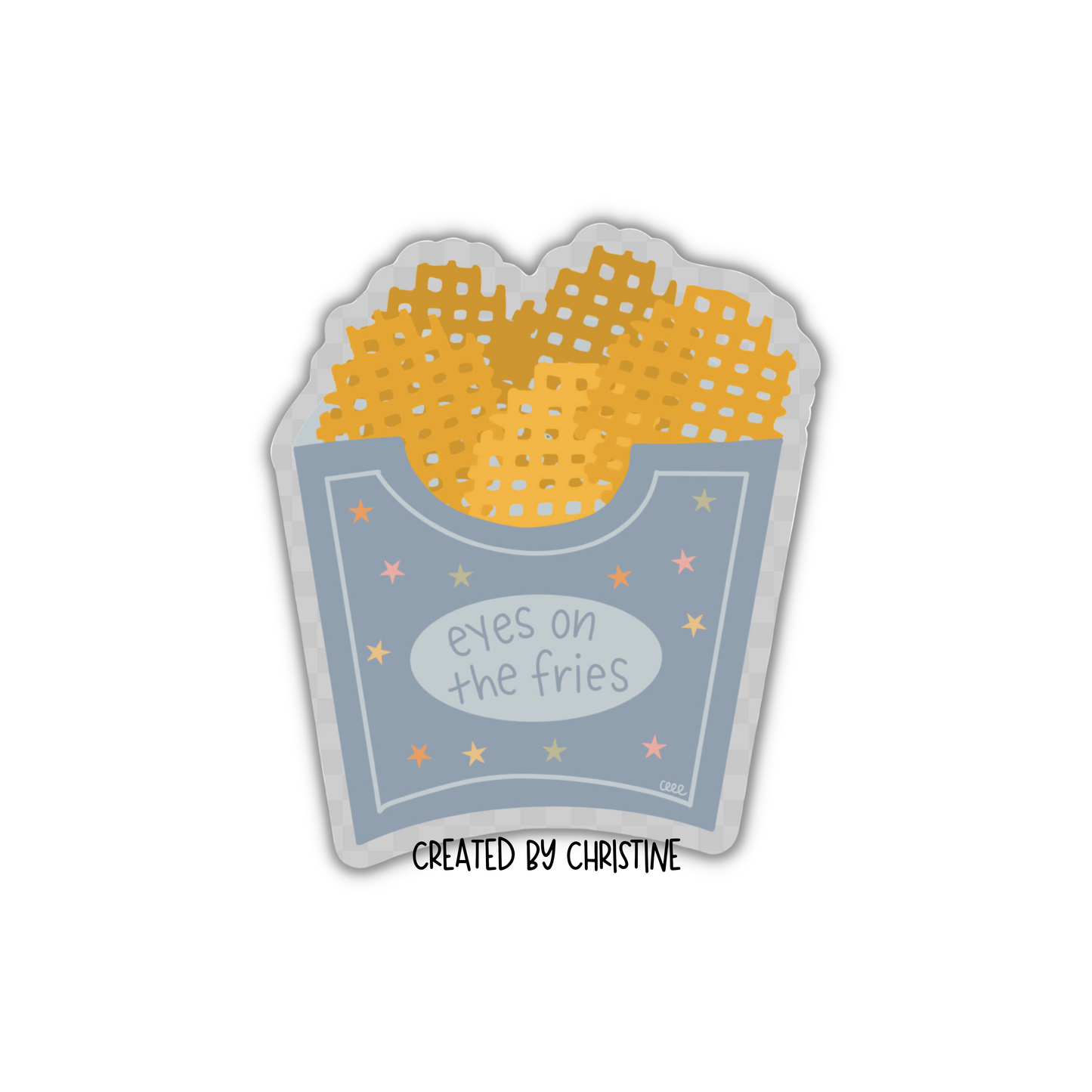 Eyes on the Fries Sticker