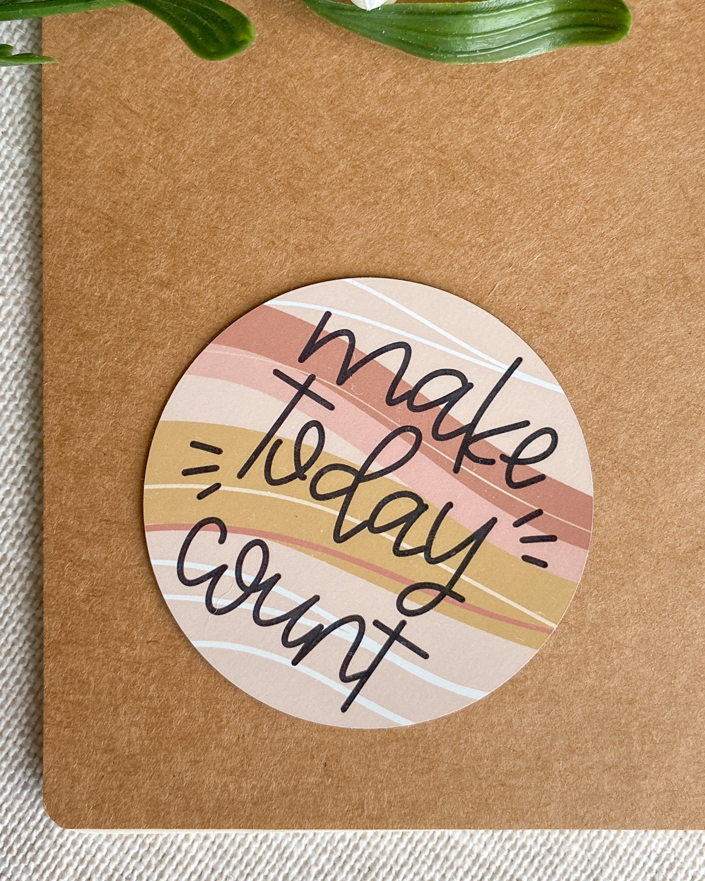 MAGNET Make Today Count