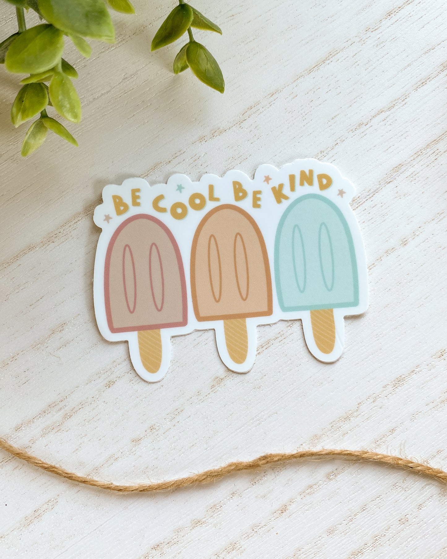 Be Cool Be Kind Ice Popsicle Sticker