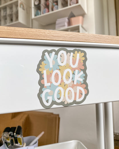 MAGNET You Look Good
