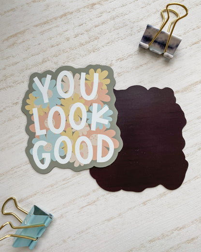 MAGNET You Look Good