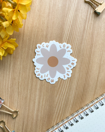 Teach Love Inspire Motivate Sticker