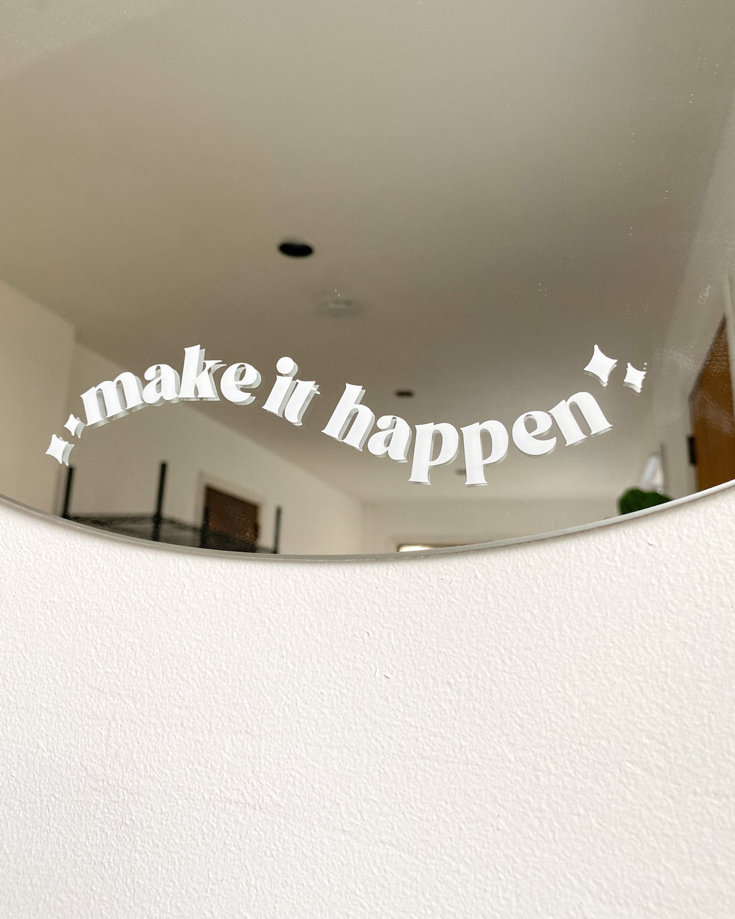 Make It Happen Mirror Decal Sticker
