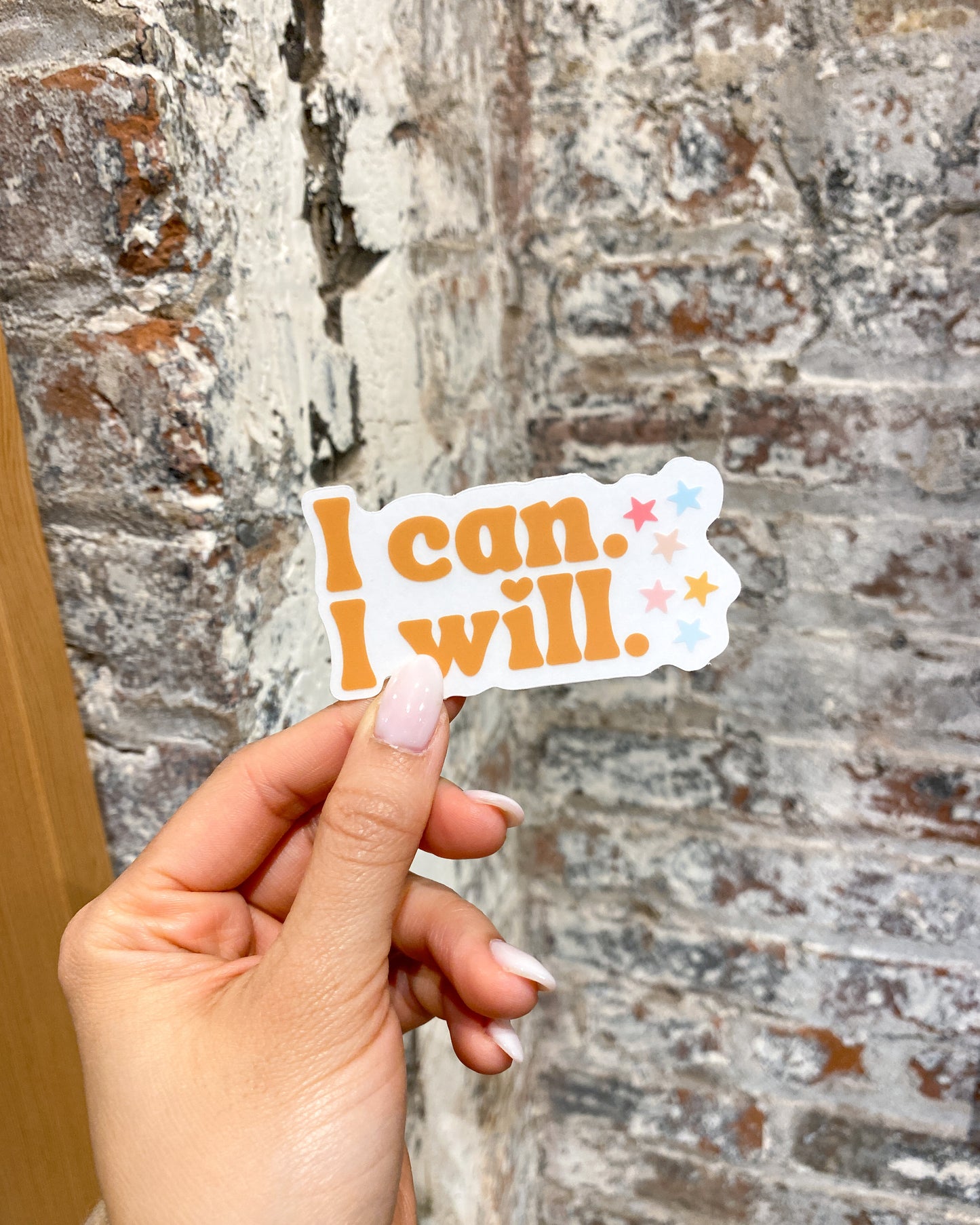 I Can I Will Sticker