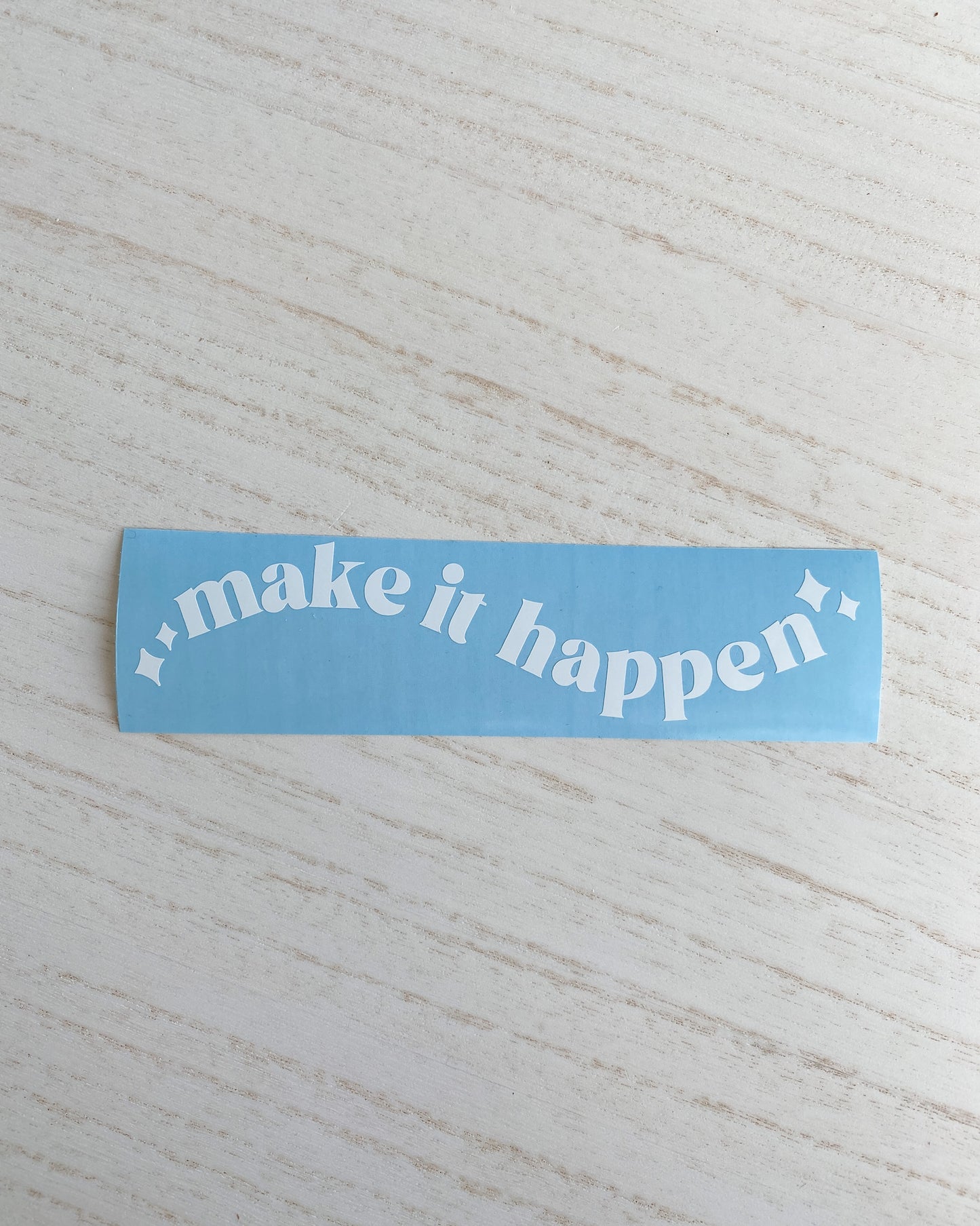 Make It Happen Mirror Decal Sticker