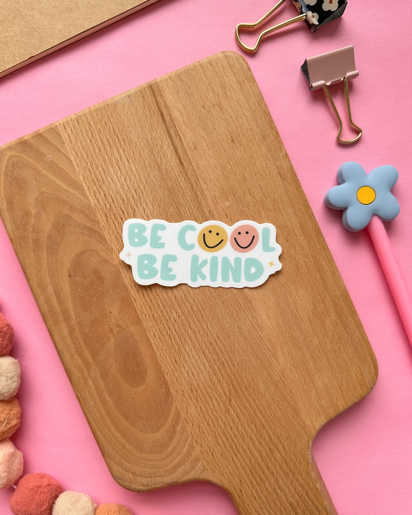 Be Cool Be Kind Sticker