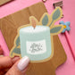 Slow Down Candle Sticker