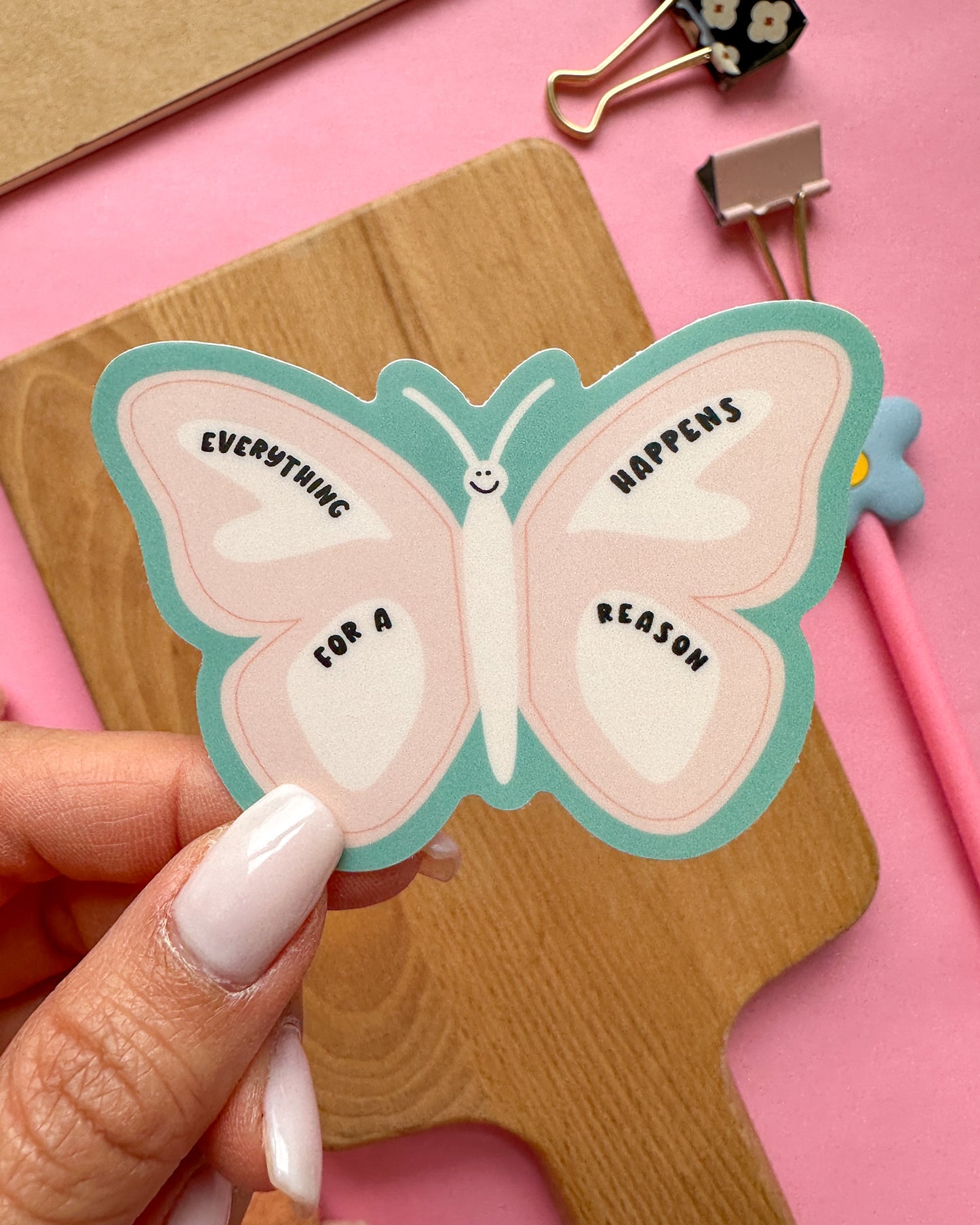 Everything Happens for a Reason Butterfly Sticker