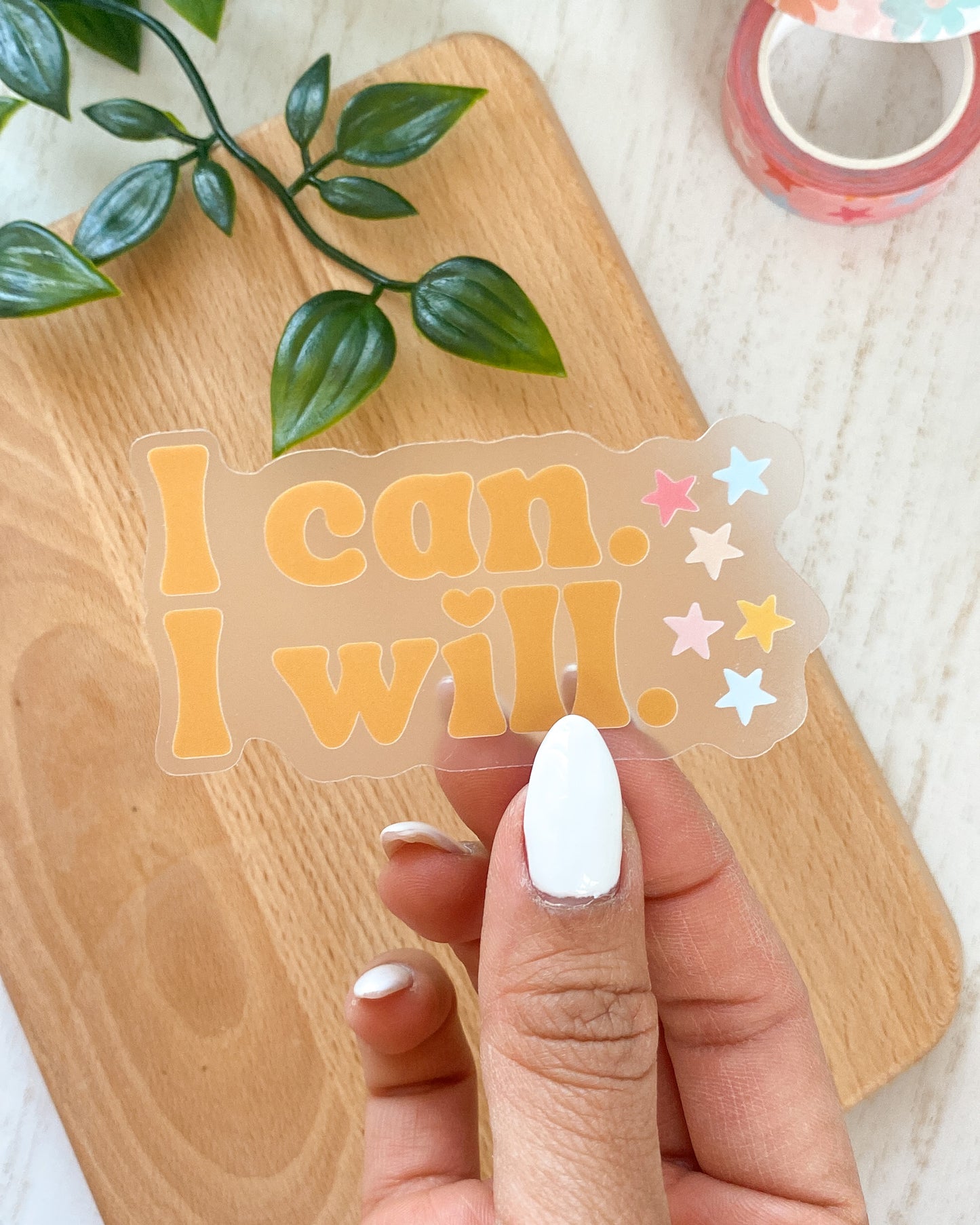 I Can I Will Sticker