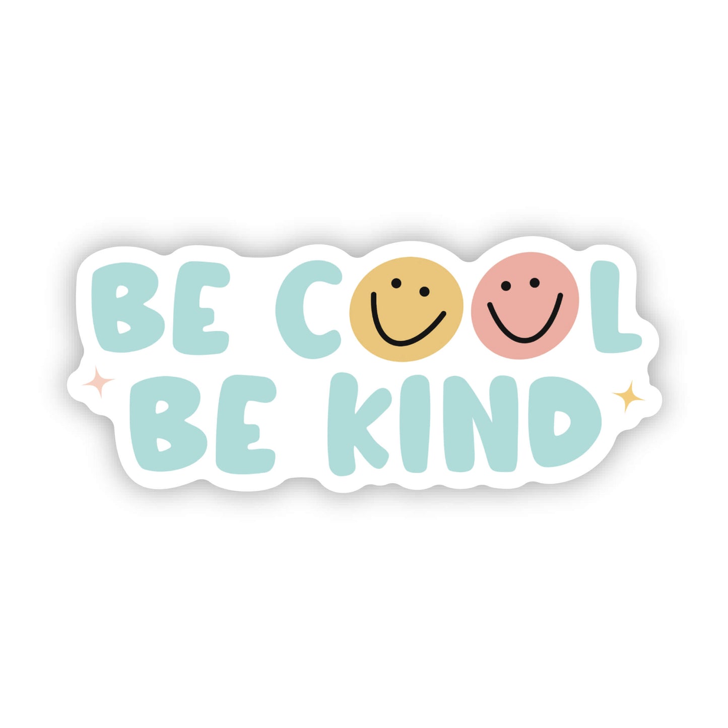 Be Cool Be Kind Sticker