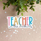 Teacher in the Making Sticker